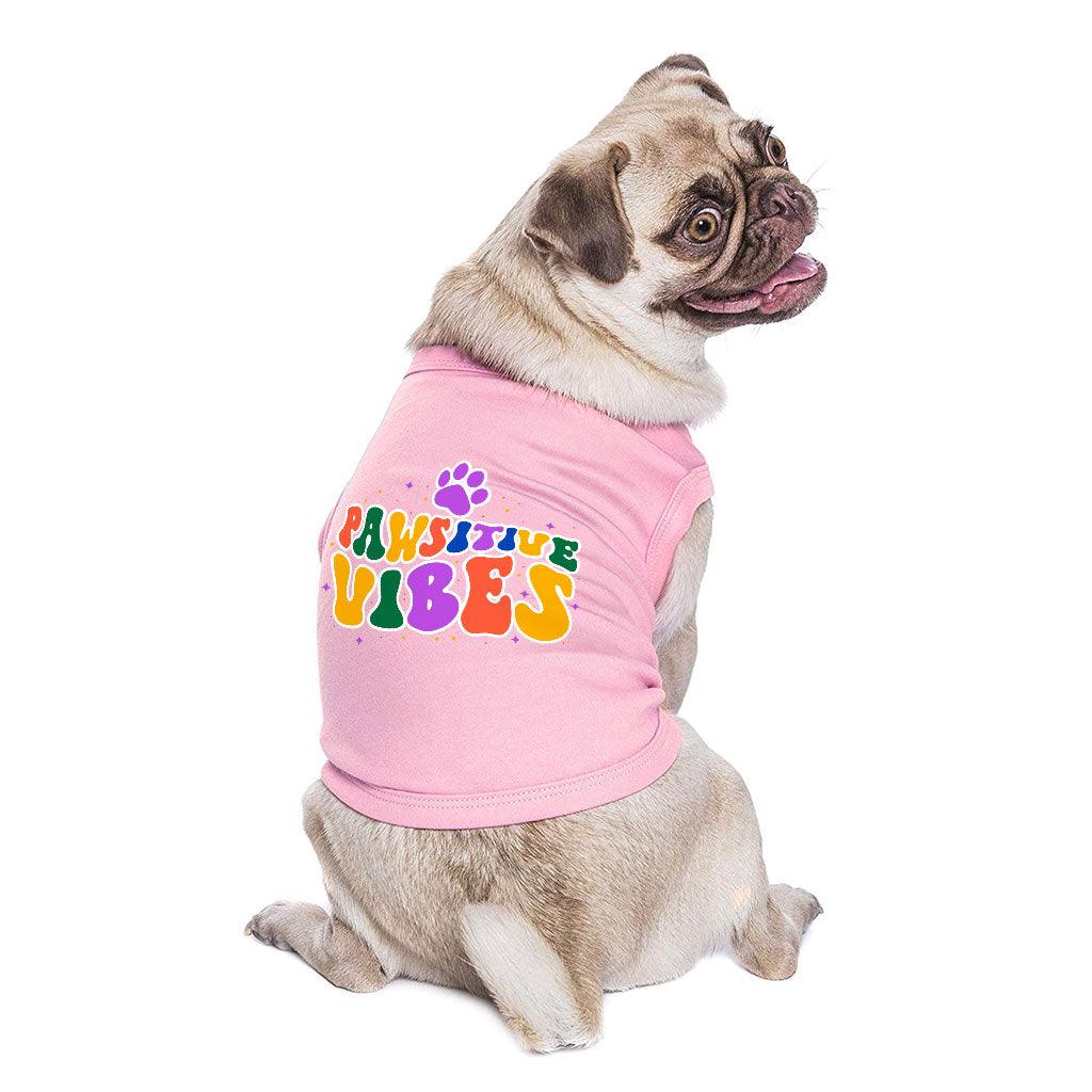 Pawsitive Vibes Dog Sleeveless Shirt - Colorful Text Dog Shirt - Cool Dog Clothing - MRSLM