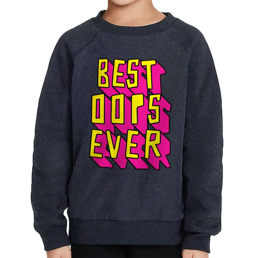 Best Oops Ever Toddler Raglan Sweatshirt - Funny Sponge Fleece Sweatshirt - Printed Kids' Sweatshirt - MRSLM