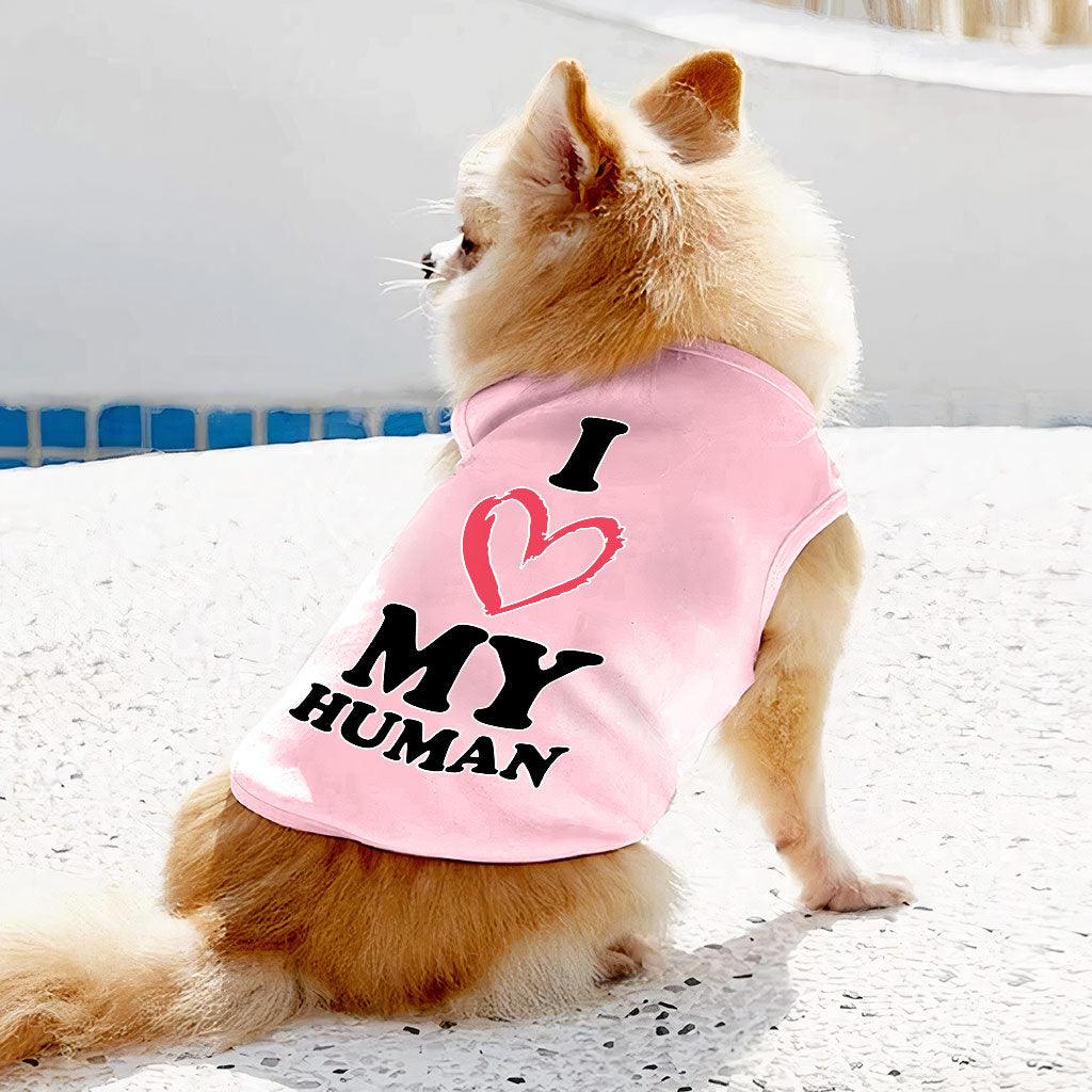 I Love My Human Dog Sleeveless Shirt - Text Design Dog Shirt - Heart Dog Clothing - MRSLM