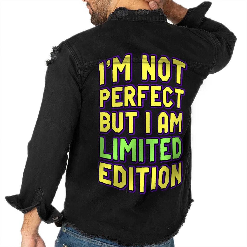 I Am Not Perfect but I Am Limited Edition Men&