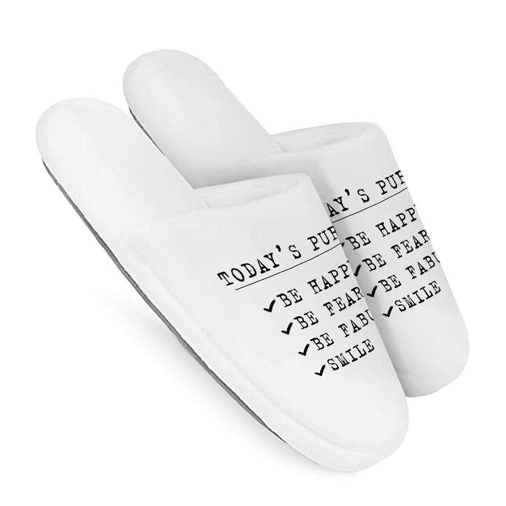 Today's Purpose Memory Foam Slippers - Quote Slippers - Graphic Slippers - MRSLM