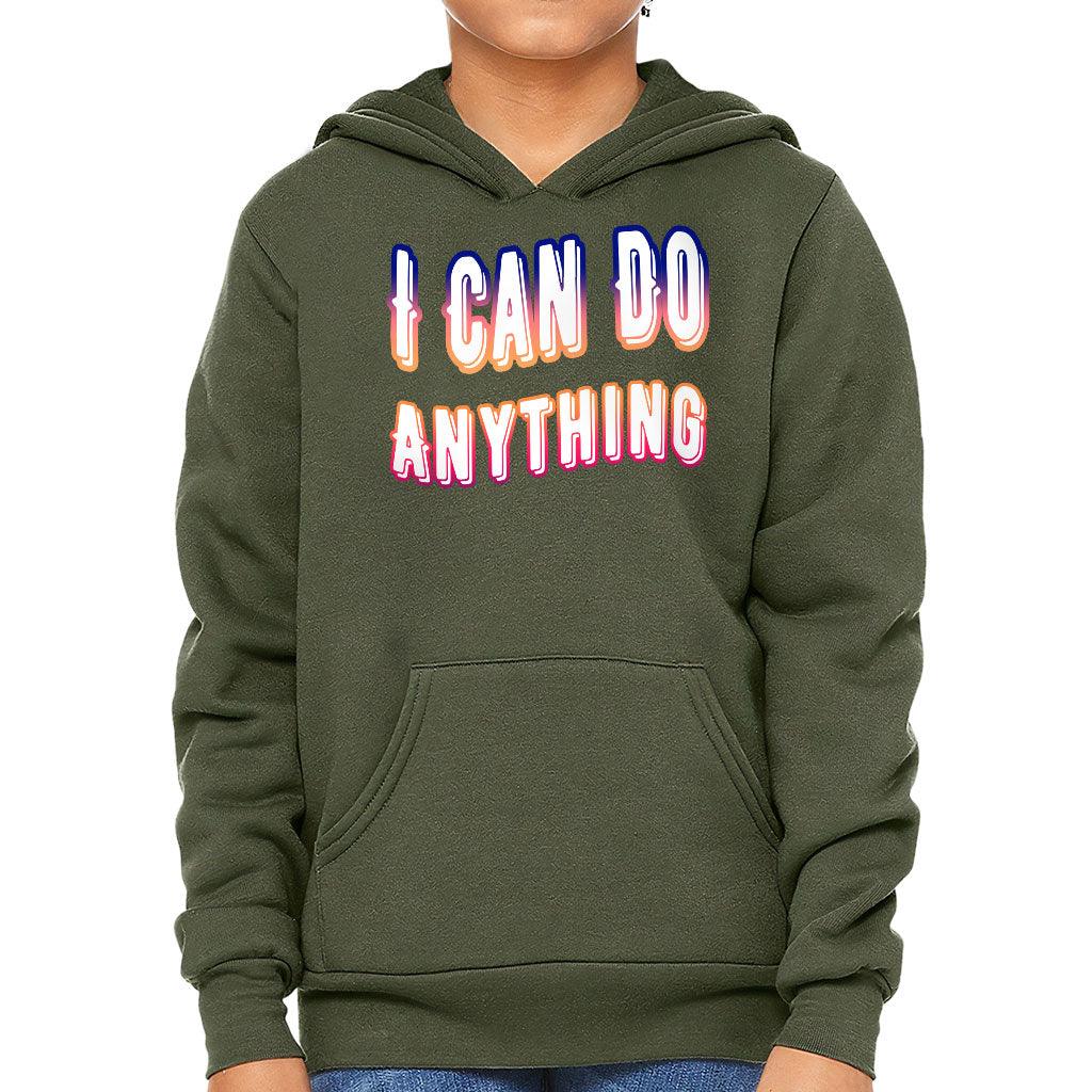 I Can Do Anything Kids' Sponge Fleece Hoodie - Best Print Kids' Hoodie - Graphic Hoodie for Kids - MRSLM