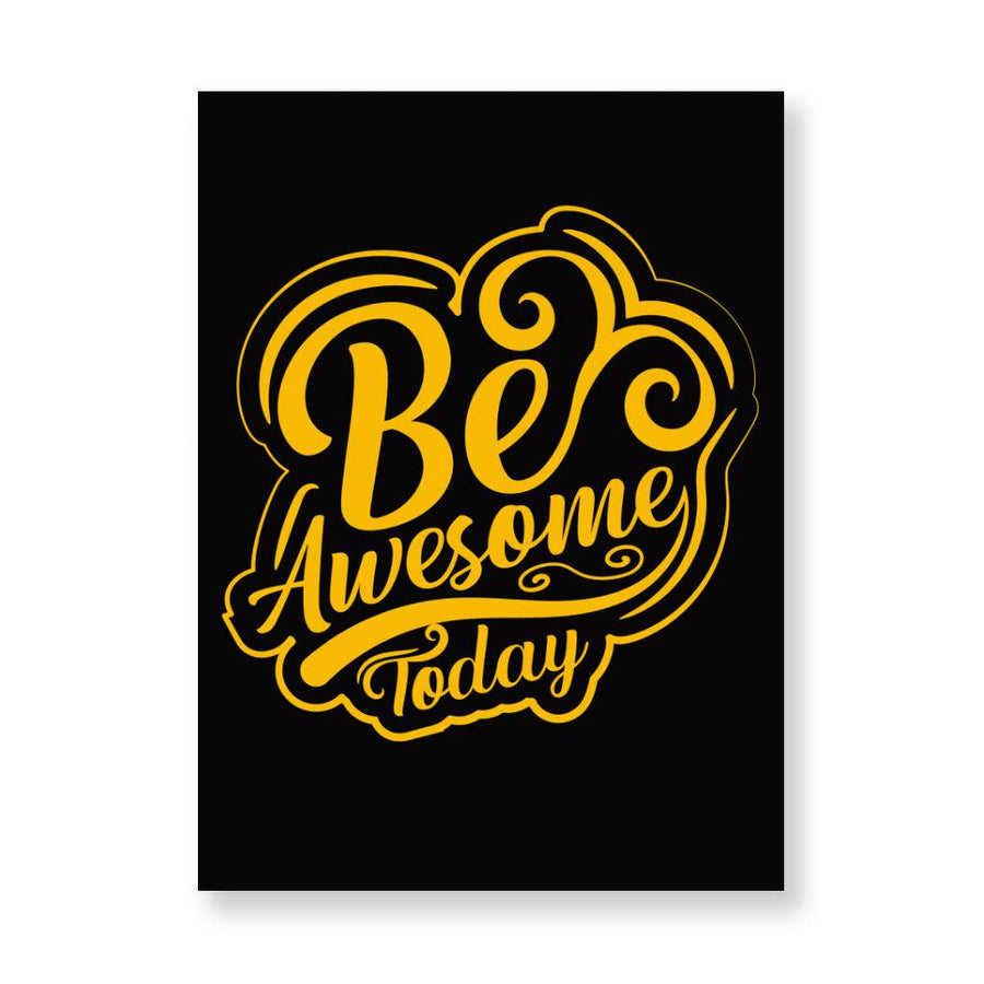 Be Awesome Today Wall Picture - Motivational Stretched Canvas - Cute Wall Art - MRSLM