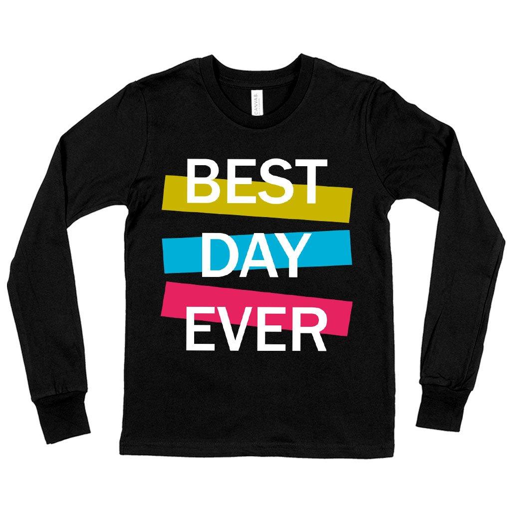 Kids' Best Day Ever Long Sleeve T-Shirt - Graphic Tee Shirts - MRSLM