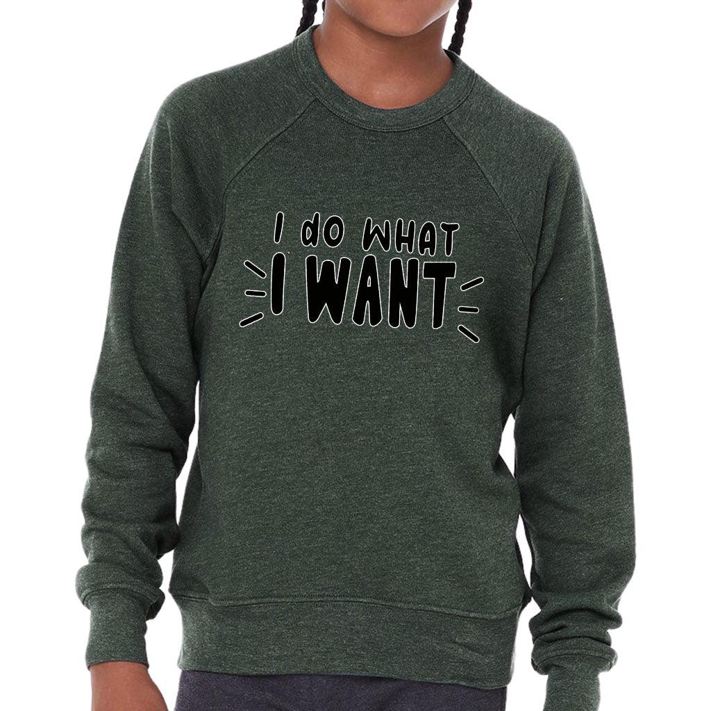 I Do What I Want Kids' Raglan Sweatshirt - Trendy Sponge Fleece Sweatshirt - Cool Design Sweatshirt - MRSLM