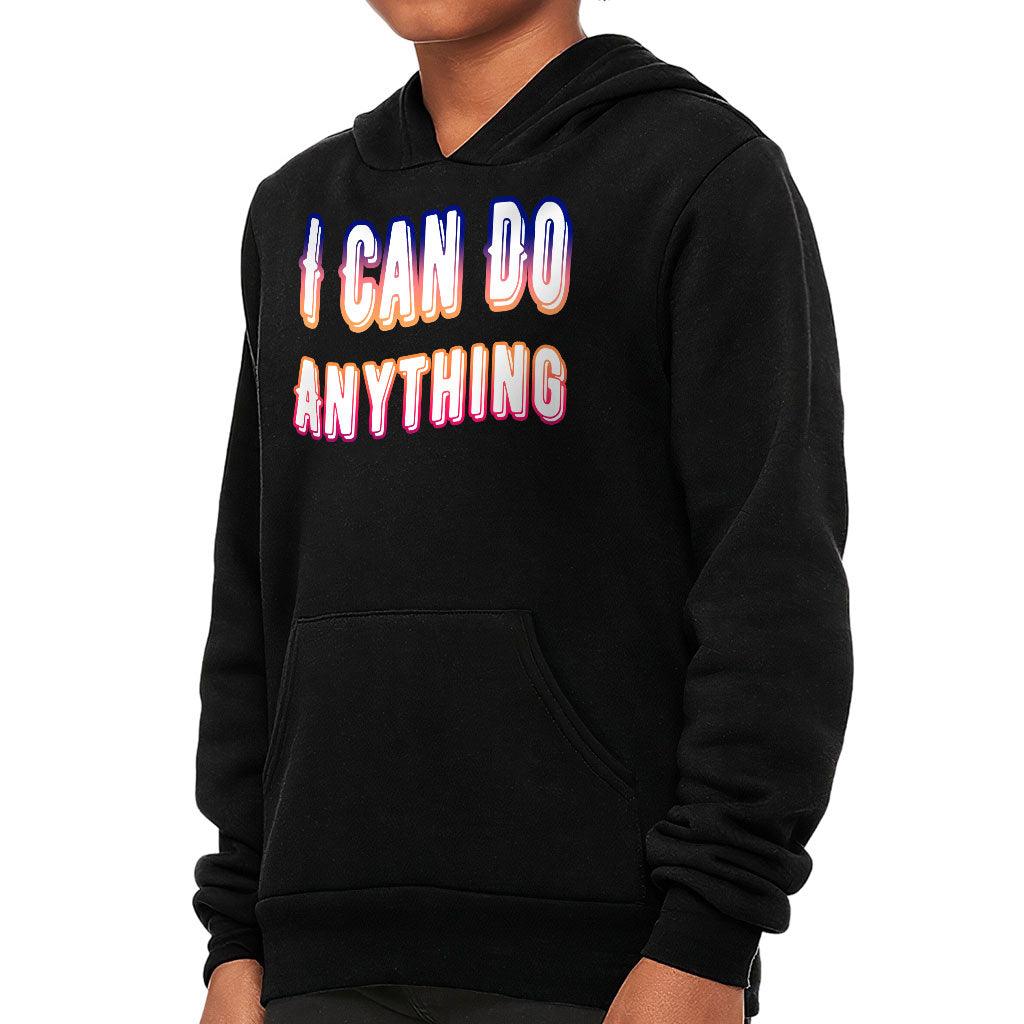 I Can Do Anything Kids' Sponge Fleece Hoodie - Best Print Kids' Hoodie - Graphic Hoodie for Kids - MRSLM