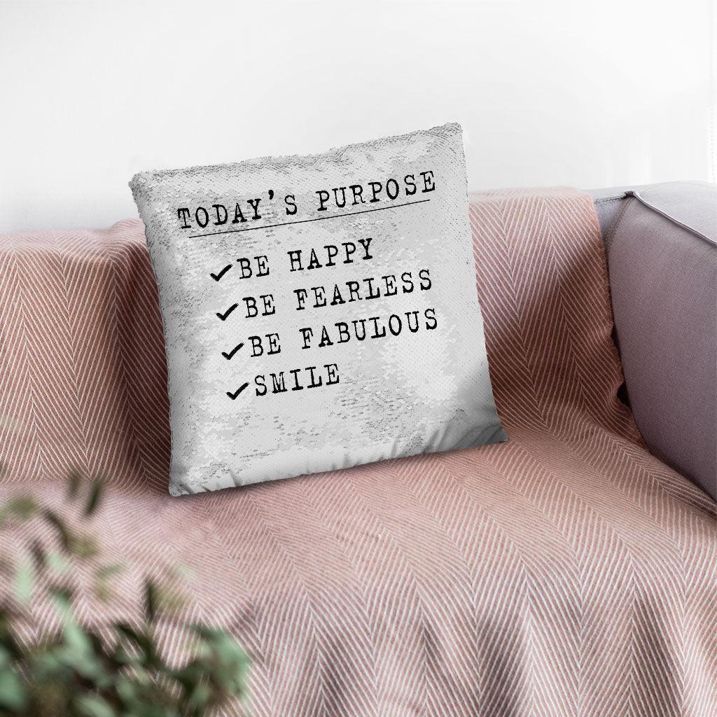 Today's Purpose Sequin Pillow Case - Quote Pillow Case - Graphic Pillowcase - MRSLM