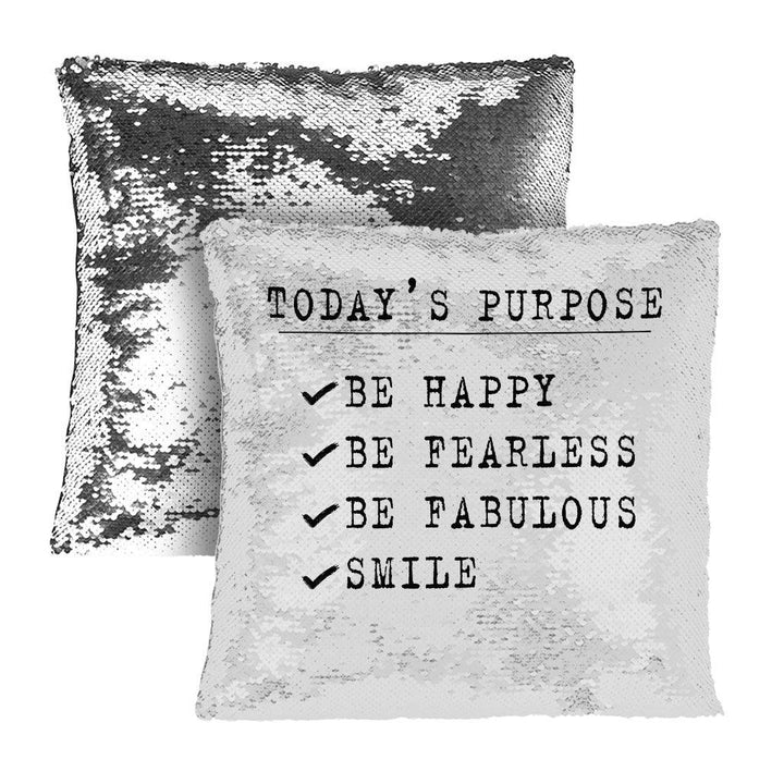 Today's Purpose Sequin Pillow Case - Quote Pillow Case - Graphic Pillowcase - MRSLM