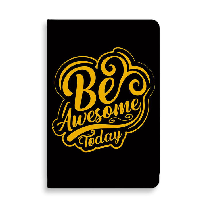 Be Awesome Today Journal - Motivational Notebook - Cute Journal - MRSLM